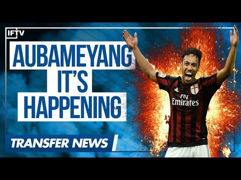 AUBAMEYANG TO AC MILAN…CONTACTS HAVE BEGUN!! | Serie A Transfer News