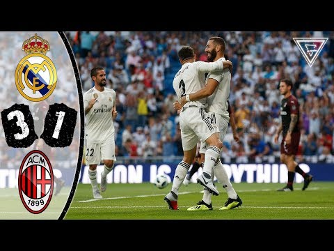 Real Madrid vs AC Milan 3-1 All Goals & Highlights 11/08/2018