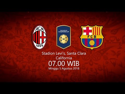 Prediksi Formasi dan Pemain AC Milan Vs Barcelona di Laga ICC 2018