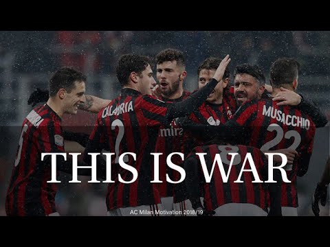 THIS IS WAR! AC Milan Motivation 2018/19