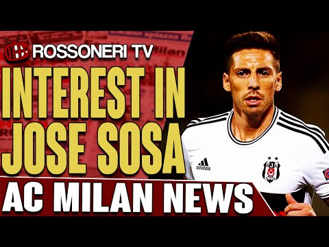 Interest In Jose Sosa | AC Milan News | Rossoneri TV