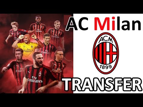 AC MILAN CONFIRMED TRANSFER & NEWS 2018 /  Higuaín , Laxalt ,Bakayoko…. !!