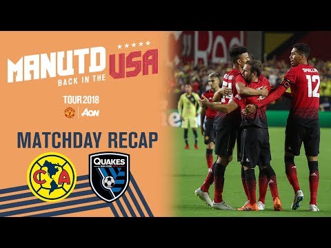 Match Action & Behind The Scenes v Club America & San Jose Earthquakes | Manchester United Tour 2018