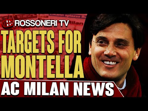 Targets For Montella | AC Milan News | Rossoneri TV