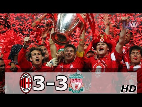 AC Milan vs Liverpool 3-3 | All Goals and Extended Highlights – UCL Final 2005 w/ English Commentary