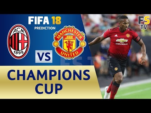 AC Milan vs Manchester United | FIFA 18 Prediction | International Champions Cup | 26/07/2018