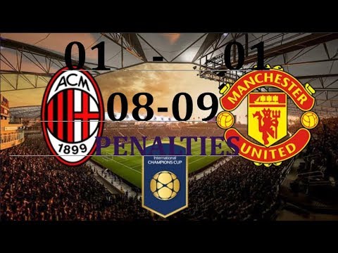 AC milan vs manchester united  international cup 2018