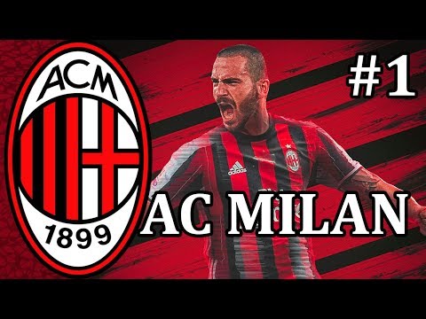 FM18 – AC Milan – Episode 1 | Football Manager 2018 let’s play