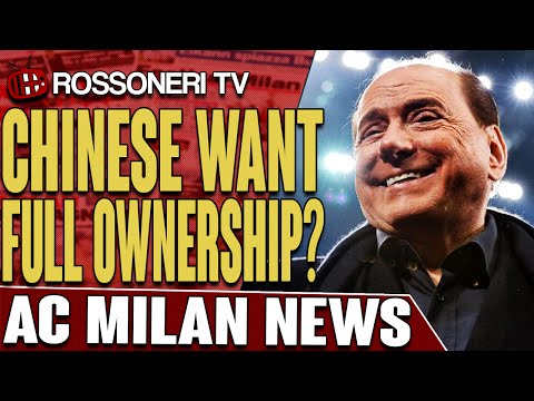 Chinese Want Full Ownership? | AC Milan News | Rossoneri TV