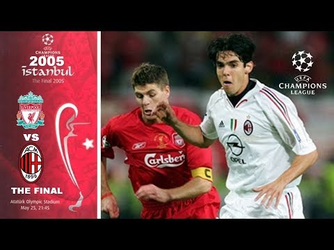 Champions League Final 2005 : Liverpool FC vs AC Milan | all goals & highlights |