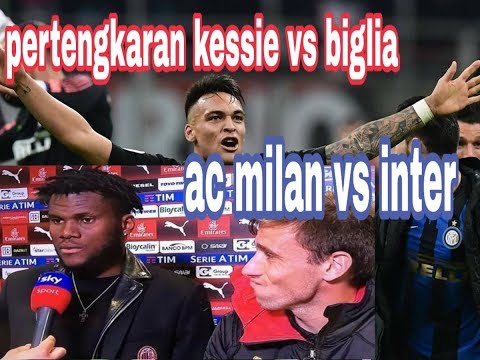 FRANCK KESSIE VS LUCAS BIGLIA.Pertengakaran pemain AC MILAN.AC MILAN VS INTER MILAN 2019