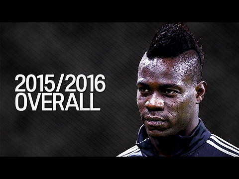 Mario Balotelli | AC Milan | 2015/2016 Overall
