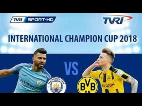 Woww!!  TVRI Siarkan TURNAMEN PRA-MUSIM INTERNASIONAL CHAMPIONS CUP (ICC) 2018