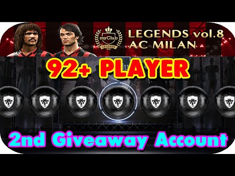 Legends Vol.8 AC MILAN – PES 2018 MOBILE | 2nd Giveaway Account REVEALED ?