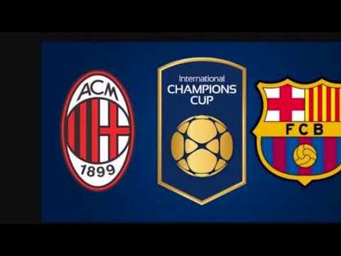 AC Milan vs Barcelona 2018