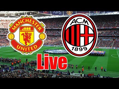 Manchester United vs AC Milan – International Champions Cup 2018