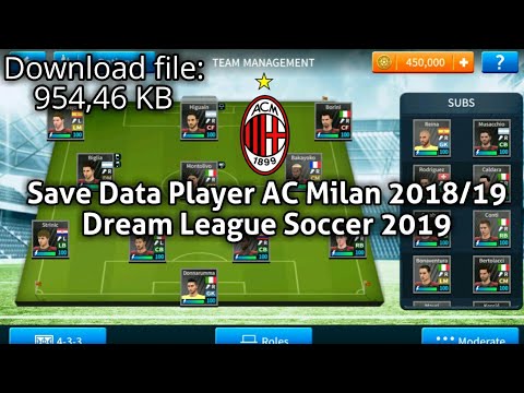 Save Data Player AC Milan 2018/19 | Dream League Soccer 2019