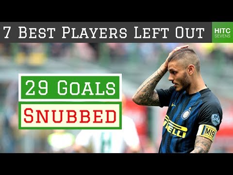 7 Best Players Left Out of the 2018 World Cup Squads | HITC Sevens