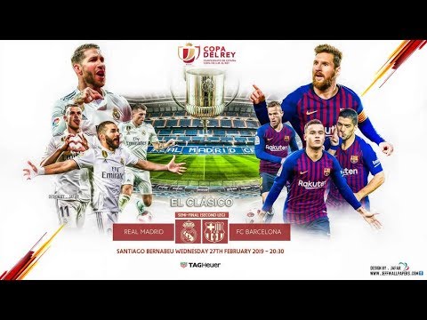 Real Madrid Vs FC Barcelona el classico copa del rey prediction and lineup on FIFA19