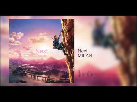 MILAN – Next (Official Audio)