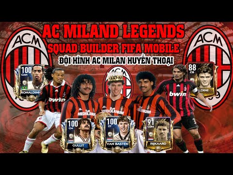 AC MILAN LEGENDARY SQUAD BUILDER FIFA MOBILE