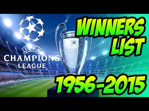 UEFA Champions League Winners List 1956 – 2015 .
