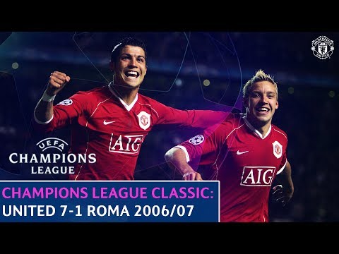 UEFA Champions League Classic | Manchester United 7-1 Roma | Quarter-Final 2nd Leg | 2006/07