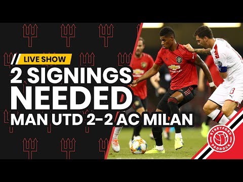 Two Signings Needed! | Manchester United 2-2 AC Milan | Paddock Review