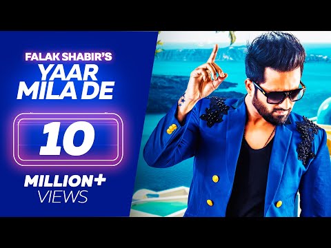 Falak Shabir – YAAR MILA DE – Latest Punjabi Songs 2019 – Lokdhun