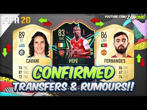 FIFA 20 | NEW CONFIRMED TRANSFERS & RUMOURS!! | Ft. Bruno Fernandes, Nicolas Pépé, Cavani…