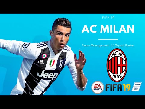 AC MILAN FIFA 19 TEAM MANAGEMENT SQUAD ROSTER