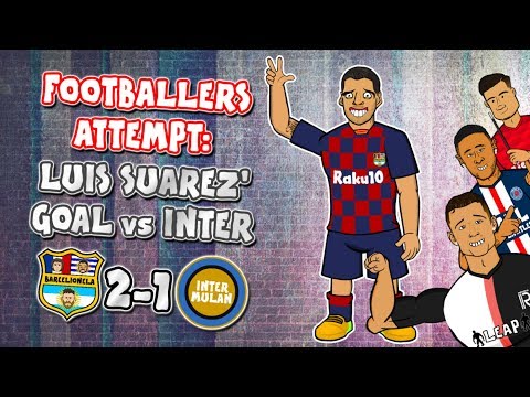 ?FOOTBALLERS ATTEMPT: Luis Suarez Goal vs Inter? (Barcelona vs Inter Milan 2-1 2019)