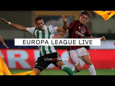 Betis vs AC Milan – UEFA Europa League 2018/2019