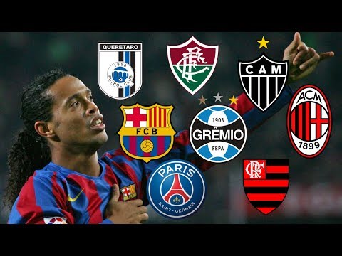 Clubs Ronaldinho Played for…[Grêmio,PSG,Barcelona,A.C.Milan,Flamengo,Atlético Mineiro,Querétaro..]