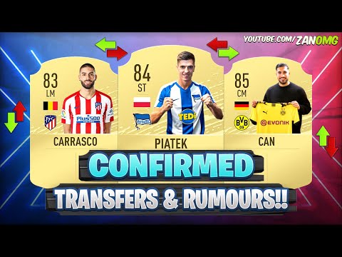 FIFA 20 | NEW CONFIRMED TRANSFERS & RUMOURS!! ?? | FT. CARRASCO, PIATEK, CAN…etc