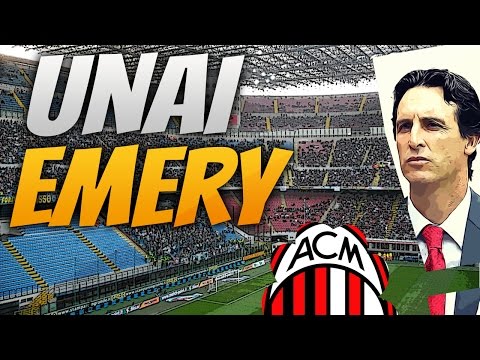 Sevilla boss Unai Emery set to join AC Milan