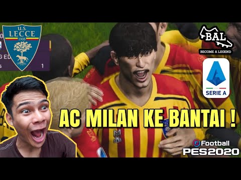 MATCH SERU ANTARA SQUAD BANG EDUN LECCE DAN AC MILAN DI SERIE A PES 2020 PC BECOME A LEGEND ! ?