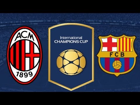 AC Milan vs Barcelona – Highlights & All Goals – International Champions Cup 2018