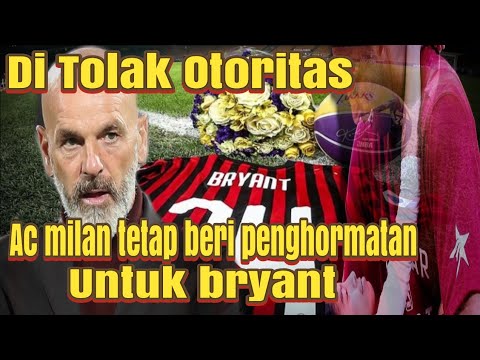 Meski Ditolak Otoritas, AC Milan Tetap Beri Penghormatan untuk Kobe Bryant