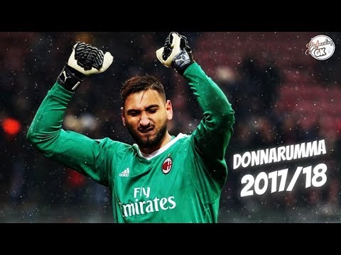 Gianluigi Donnarumma 2017/18 Amazing Saves – AC Milan