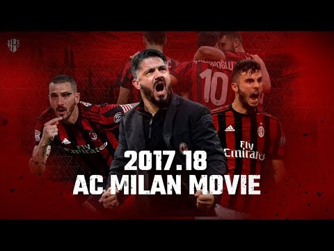 AC Milan | Season 2017/2018 | The Movie