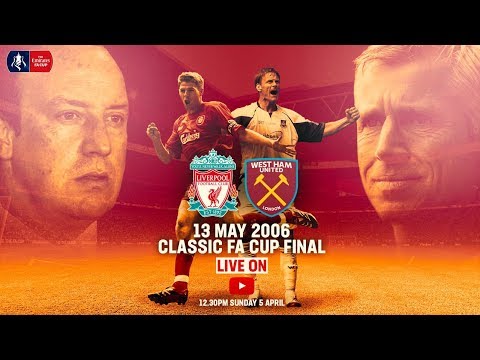 Liverpool 3-3 West Ham (3-1 on pens) | Full Match | Emirates FA Cup Classic | FA Cup 2005/06